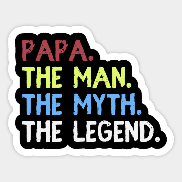 Mens The Man The Myth The Legend Shirt for Mens Papa Dad Sticker by Besex